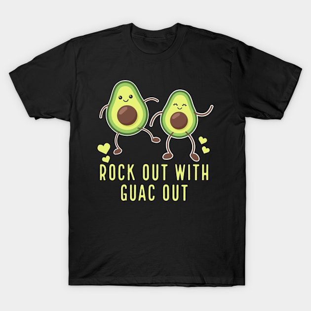 Rock Out With Guac Out Avocado Lover T-Shirt by narekmug